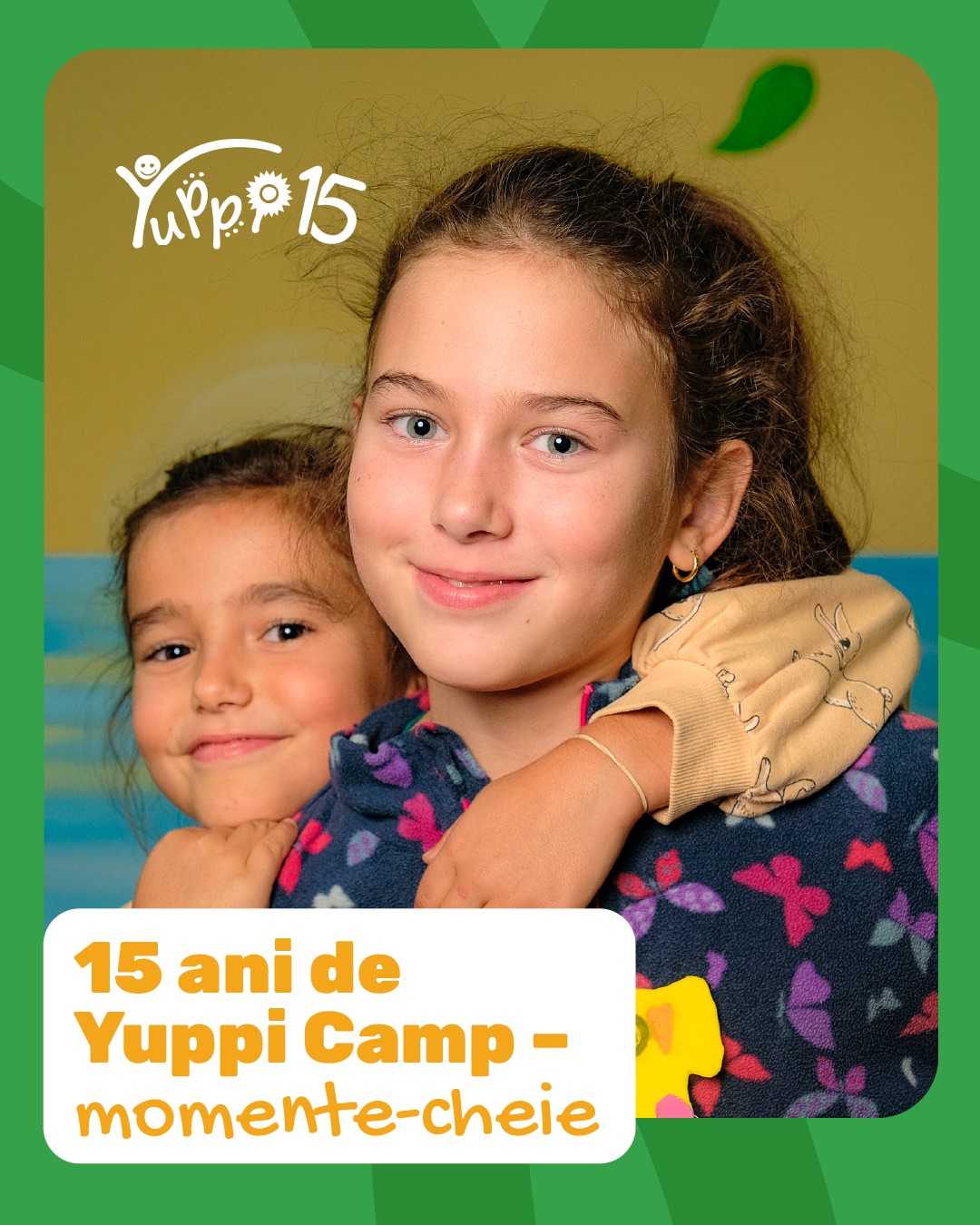 https://yuppicamp.ro/15 ani de Yuppi Camp - momente-cheie